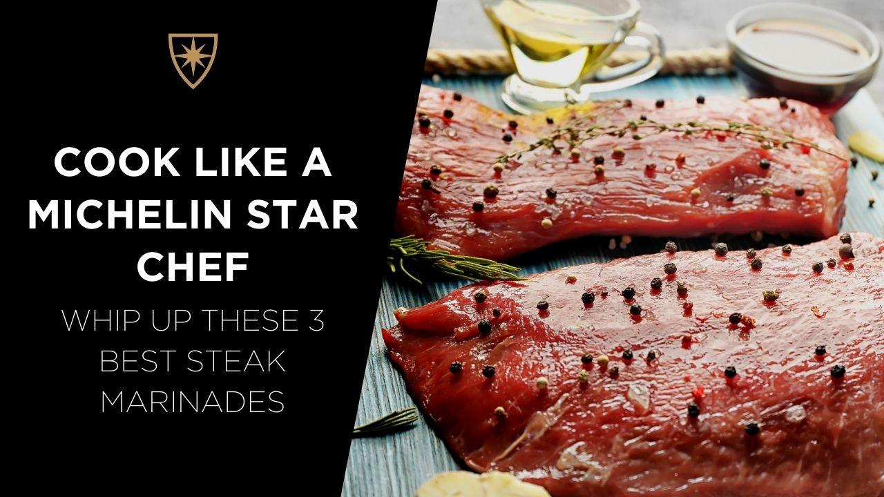 http://holygrailsteak.com/cdn/shop/articles/3-steak-marinades-that-will-make-you-feel-like-a-michelin-star-chef-holy-grail-steak-co.jpg?v=1682460419