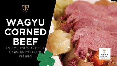 Wagyu Corned Beef: Everything You Need To Know (Including Recipes)