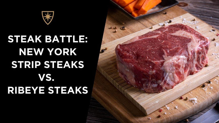 Steak Battle: New York Strip Steaks vs. Ribeye Steaks