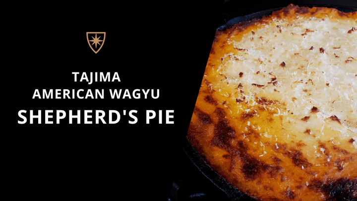 Tajima American Wagyu Shepherd's Pie